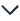 Chevron Down